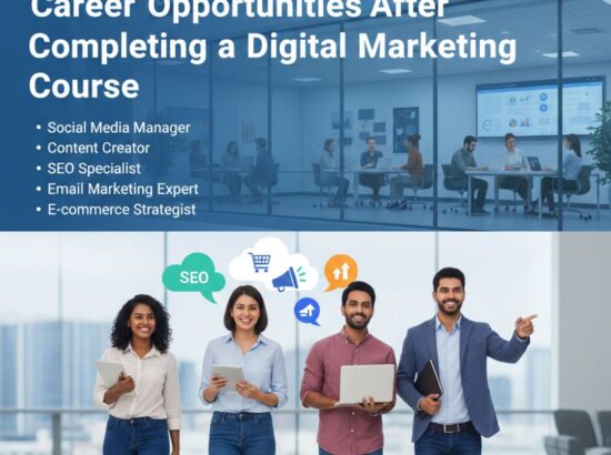 Career Opportunities After Completing a Digital Marketing Course