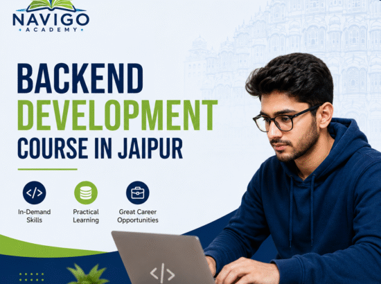 Backend Development Course In Jaipur: Skills, Syllabus and Career Scope