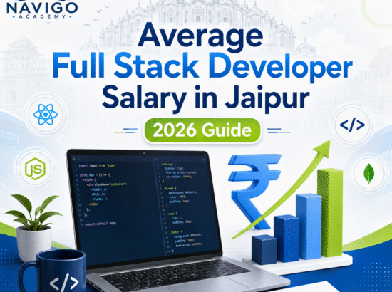 Average Full Stack Developer Salary in Jaipur (2026 Guide)