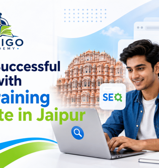 Build a Successful Career with SEO Training Institute in Jaipur