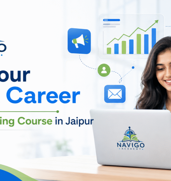 Start Your Digital Career with Digital Marketing Course in Jaipur