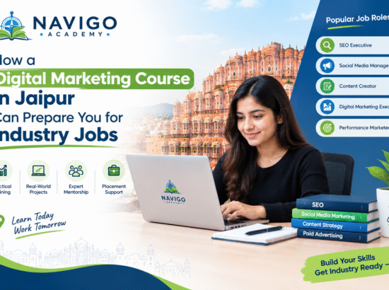 How a Digital Marketing Course in Jaipur Can Prepare You for Industry Jobs